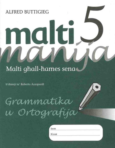 Picture of MALTI MANIJA 5 GRAMMATIKA U ORTOGRAFIJA